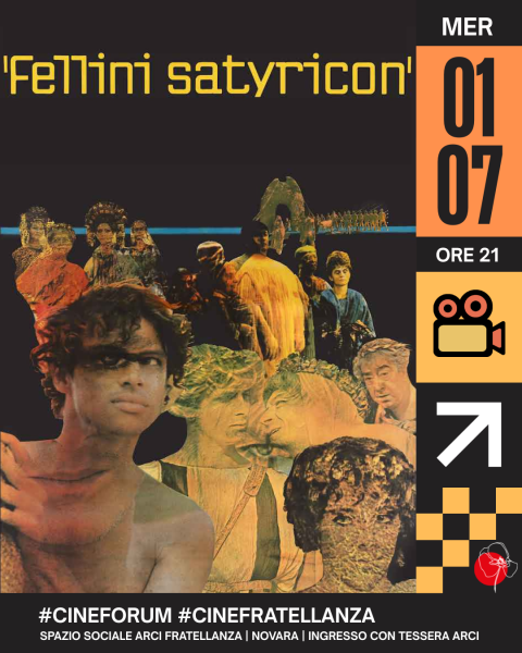Fellini Satyricon (#cinefratellanza)