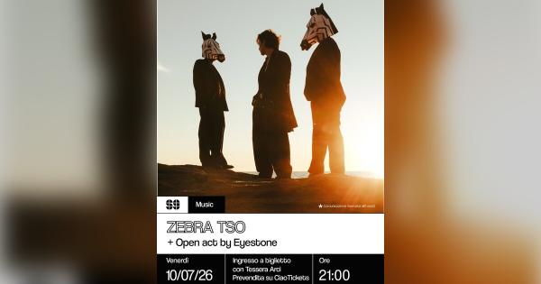 Zebra TSO + open act by Eyestone
