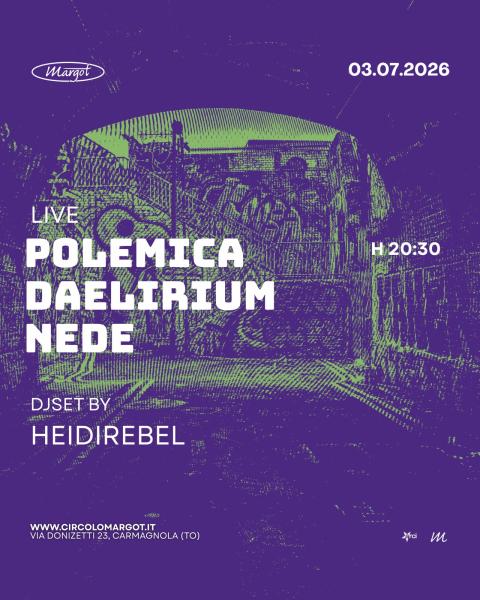 Live - Polemica + Daelirium + Nede + afterparty djset by Heidirebel