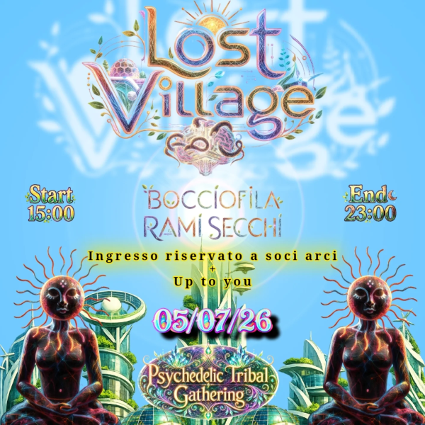 Lost Village- Psichedelic Tribal Gathering