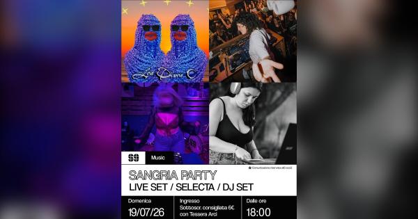 Sangria Party: – Live set e dj set con Las divas del Perreo, La Reina del fomento, Chiara Althea, Kairos