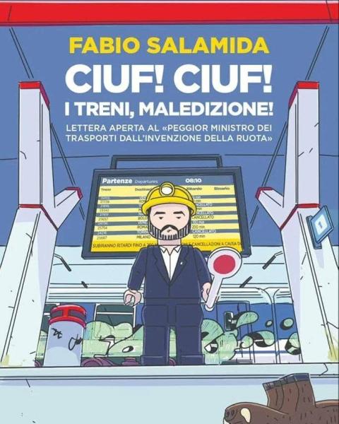 Ciuf! Ciuf! I treni, maledizione! - con l'autore Fabio Salamida