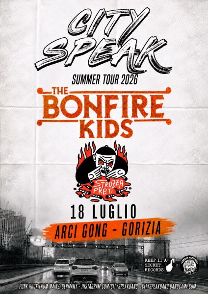 Gorizia Hardcore Presents: City Speak, Strozzapreti, The Bonfire Kids