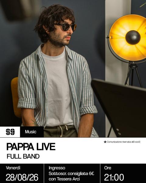 Pappa live with full band + Open act Laelia