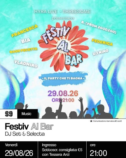 Festiv Al Bar – DJ Set & Selecta