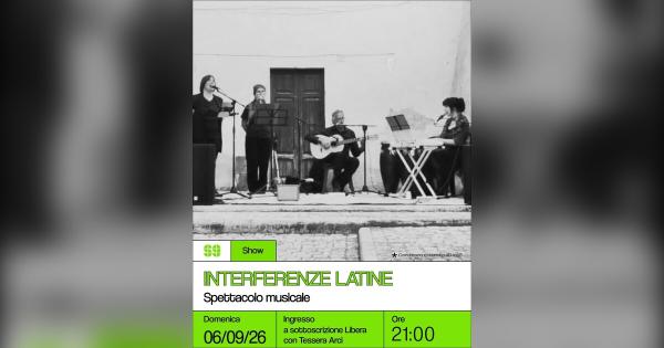 Interferenze Latine - spettacolo musicale