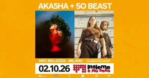 AKA5HA + SO BEAST