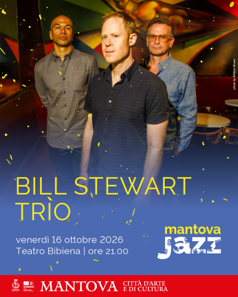 BILL STEWART TRIO | MANTOVA JAZZ 2026
