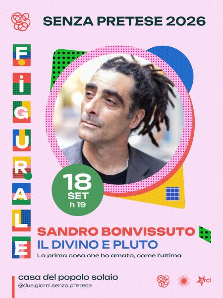 𝐒𝐚𝐧𝐝𝐫𝐨 𝐁𝐨𝐧𝐯𝐢𝐬𝐬𝐮𝐭𝐨 // 𝐈𝐋 𝐃𝐈𝐕𝐈𝐍𝐎 𝐄 𝐏𝐋𝐔𝐓𝐎