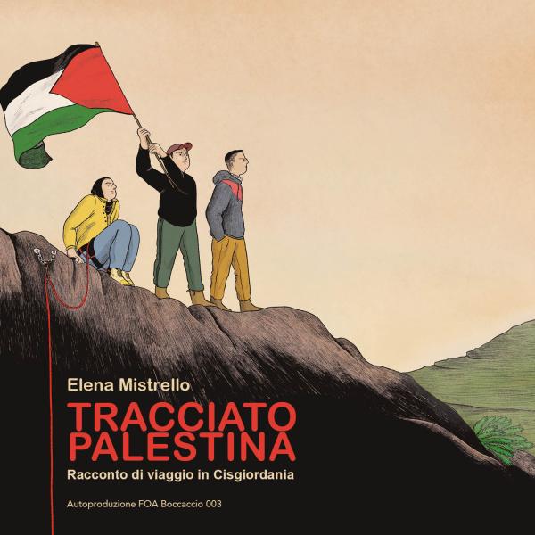 Presentazione WEST CLIMBING BANK e del fumetto "TRACCIATO PALESTINA"