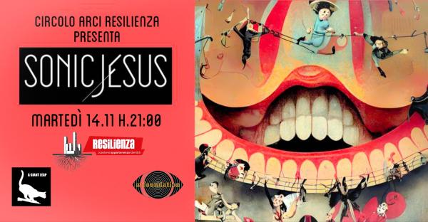 Sonic Jesus [Badway Tour '23] - Live @ Circolo Arci Resilienza