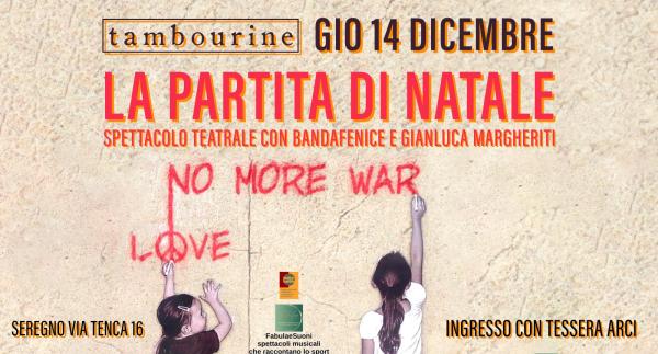 LA PARTITA DI NATALE - CON BANDAFENICE E GIANLUCA MARGHERITI