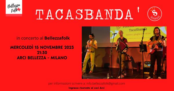 TACASBANDÀ - BELLEZZAFOLK