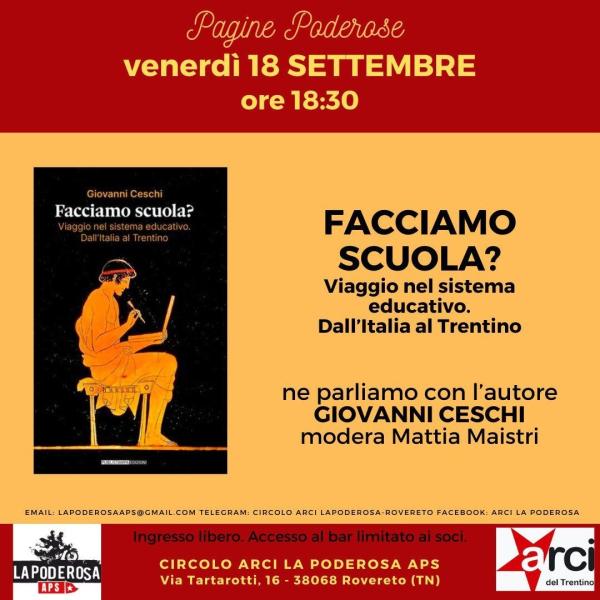 Facciamo scuola? Viaggio nel sistema educativo. Dall'Italia al Trentino