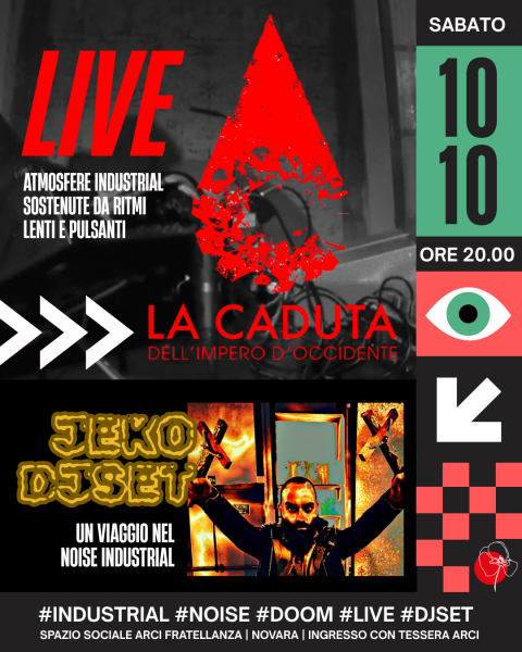 La Caduta dell'Impero d'Occidente live + industrial/noise set by Jeko