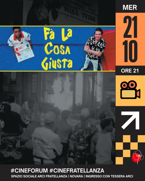 Fa la cosa giusta (#cinefratellanza)