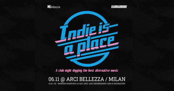 KARMADROME - INDIE IS A PLACE