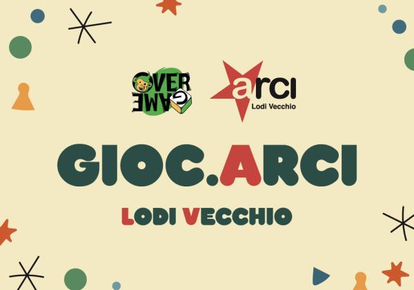 GiocArci a Lodi Vecchio!