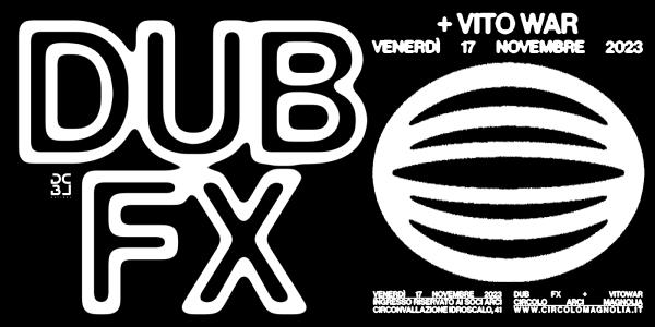 DUB FX + VITO WAR