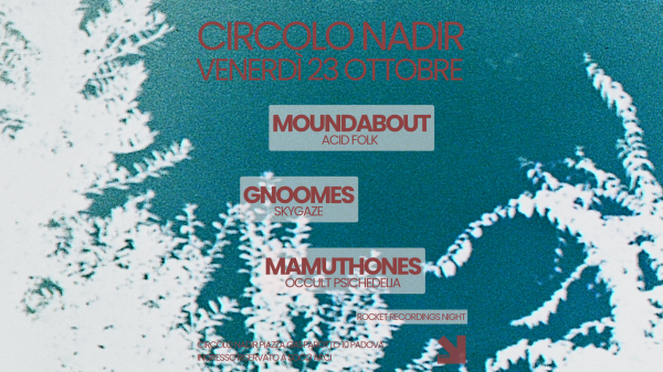 MOUDABOUT + GNOOMES + MAMUTHONES