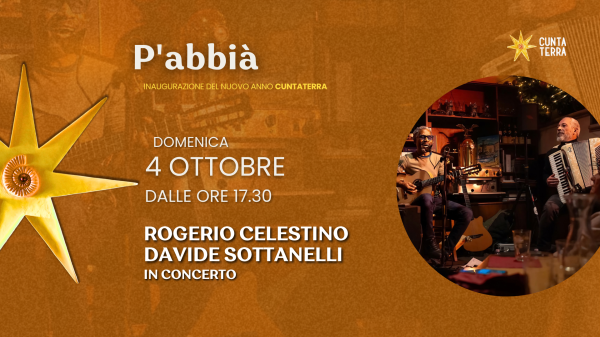 P'abbià | Festa di inaugurazione anno CuntaTerra ✨