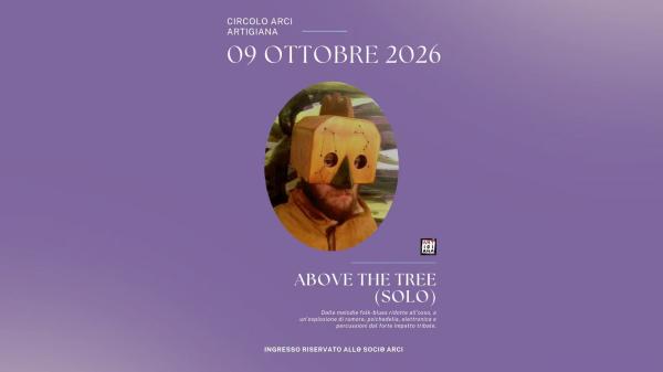 ABOVE THE TREE ( FOLK SPERIMENTALE DA VERONA)