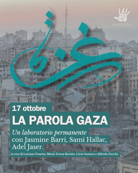 La Parola Gaza - Un laboratorio permanente