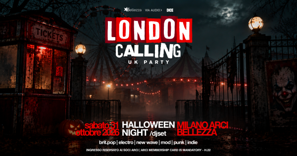 HALLOWEEN NIGHT: LONDON CALLING - UK PARTY