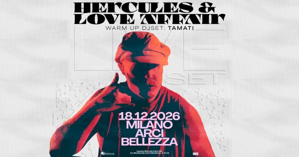 HERCULES & LOVE AFFAIR (LIVE)