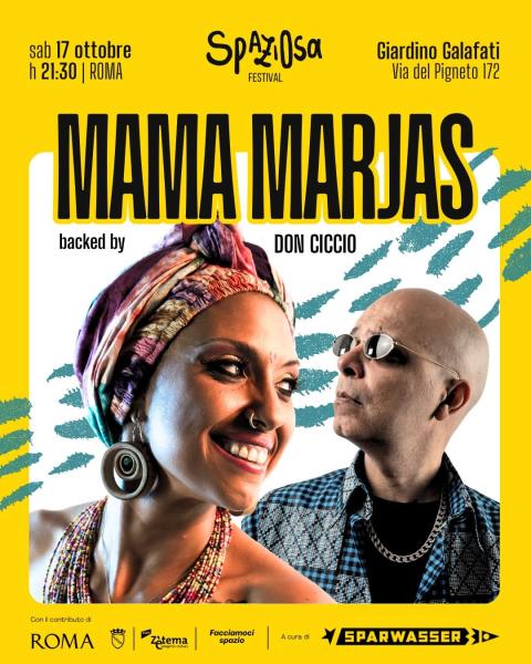 Spaziosa Festival - MAMA MARJAS | Live backed by Don Ciccio