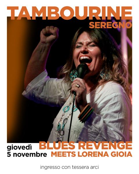 BLUES REVENGE MEETS LORENA GIOIA