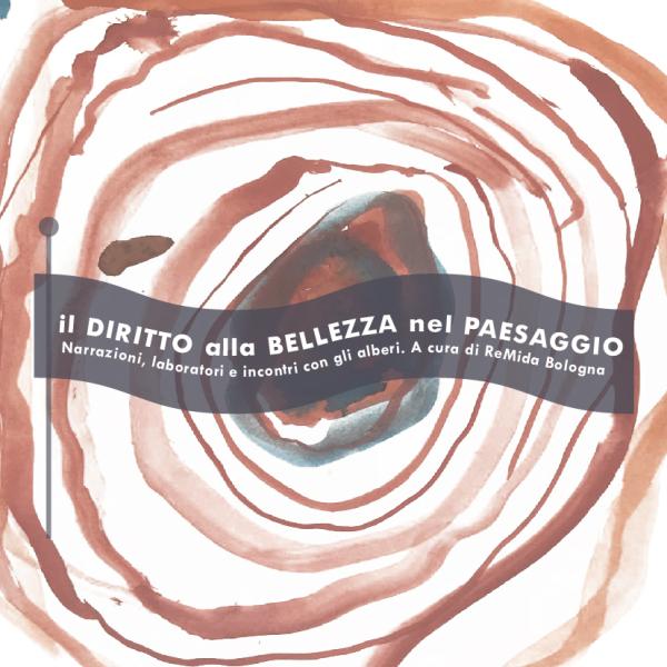 IL DIRITTO ALLA BELLEZZA NEL PAESAGGIO