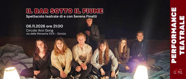 Il bar sotto il fiume | Spettacolo teatrale di e con Serena Finatti