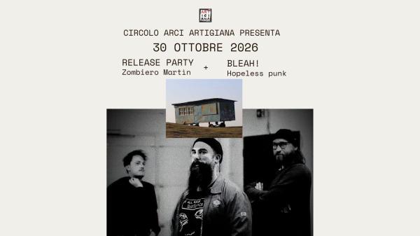 ZOMBIERO MARTIN + BLEAH LIVE - SATISFIER RELEASE PARTY