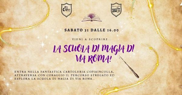 LA SCUOLA DI MAGIA DI VIA ROMA - Casbah & Copiaincolla