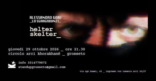 Lo Sgargabonzi in HELTER SKELTER (di Alessandro Gori)