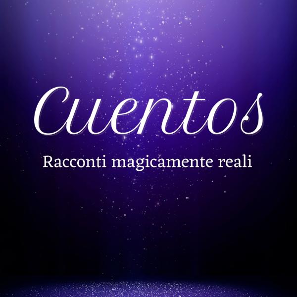 CUENTOS - Racconti Magicamente Reali - Rassegna d'improvvisazione Kick Off