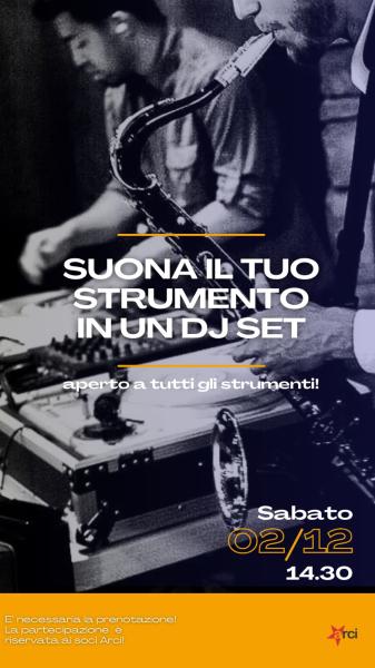 SUONA il tuo strumento in un DJ SET!