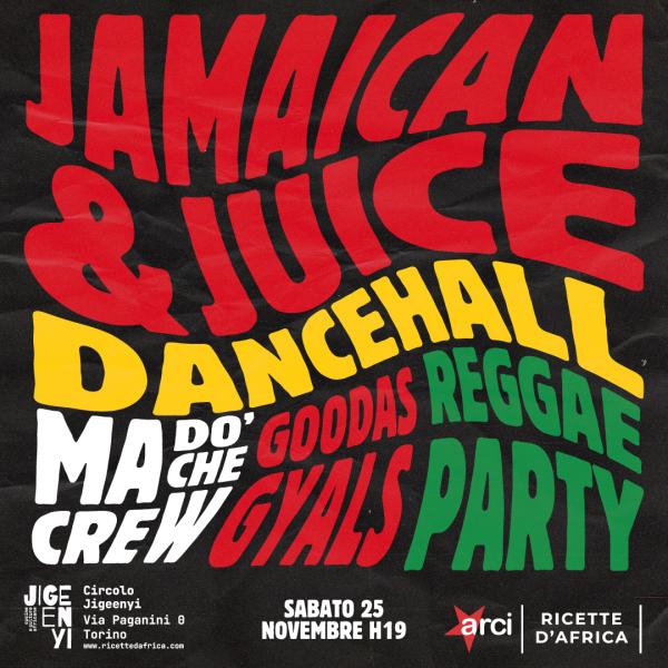 JAMAICAN & JUICE - GOODAS GYALS