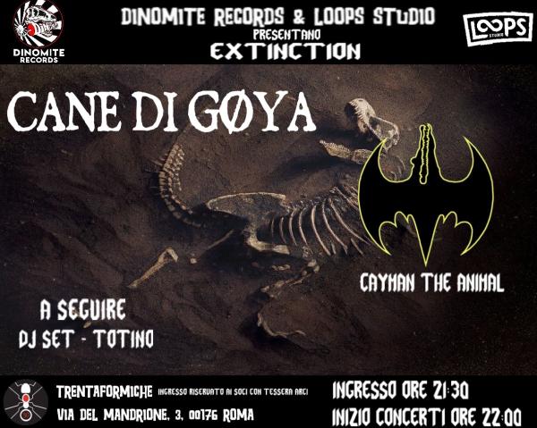 Extinction: Cane di Gøya + Cayman The Animal • DjT8ino • Trenta Formiche