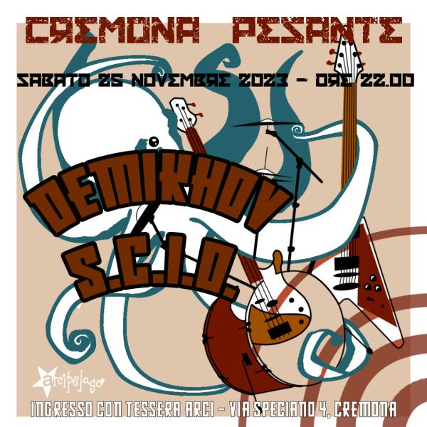 CREMONA PESANTE • DEMIKHOV & S.C.I.O