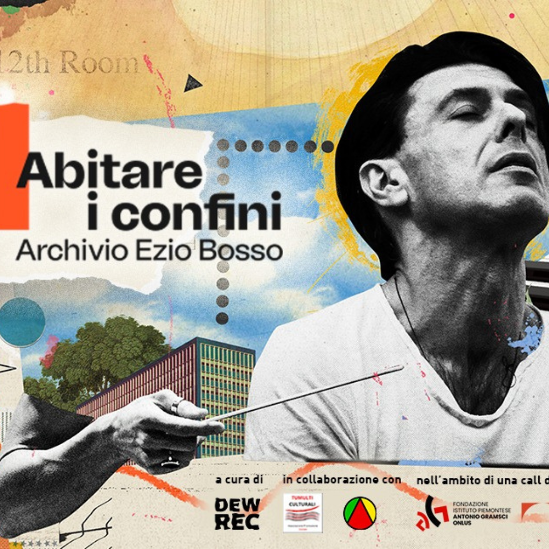 Abitare i confini - archivio Ezio Bosso 