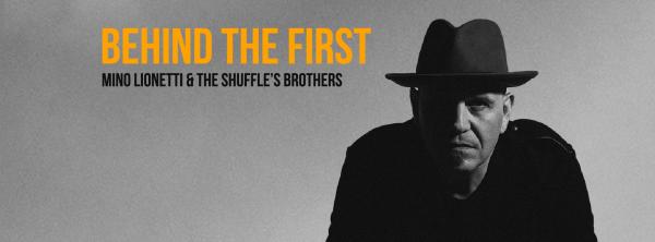 Mino Lionetti & The Shuffle's Brothers - Behind The First Tour