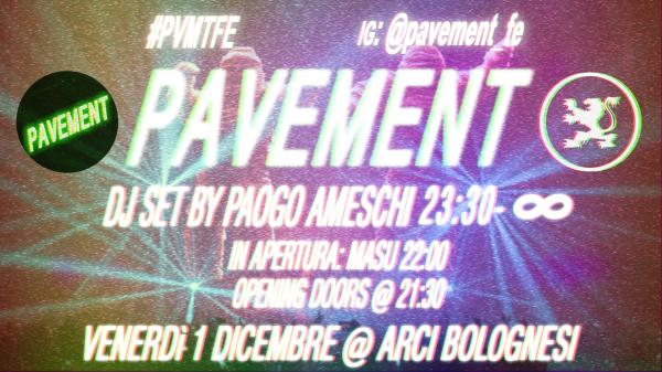 PAVEMENT | MASU Live + Paogo Ameschi djset