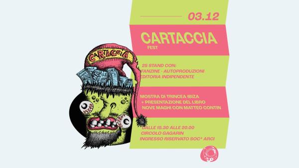 Cartaccia #2 - Festival di autoproduzioni & fanzine  | Circolo Gagarin