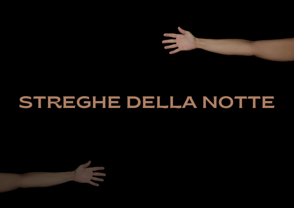 STREGHE DELLA NOTTE | ANTEMPRIMA
