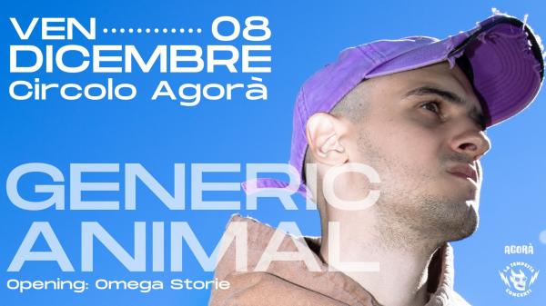 Generic Animal live - Opening act: Omega Storie