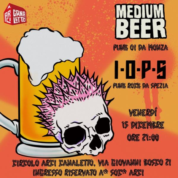 MEDIUM BEER + IOPS al circolo!