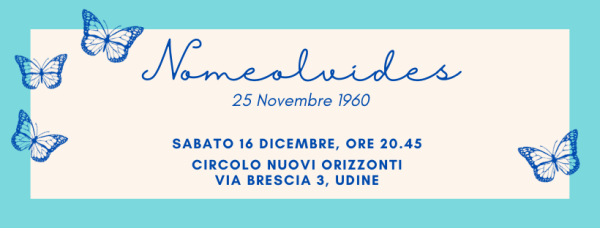Nomeolvides - Nontiscordardime - Spettacolo teatrale