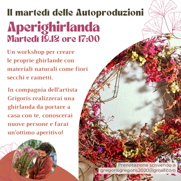 Il martedì delle Autoproduzioni: Aperighirlanda